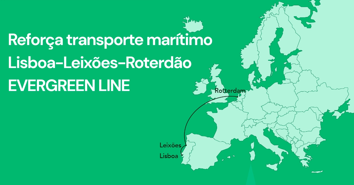 Reforça transporte marítimo Lisboa-Leixões-Roterdão EVERGREEN LINE